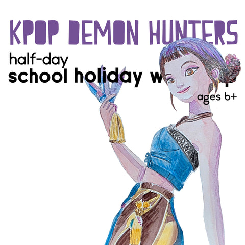 K Pop Demon Hunters - a half day school holiday art workshop Jan 2026