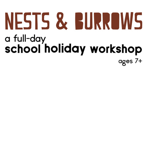 Artrageous! Nests and Burrows - a full day school holiday art workshop July 2026