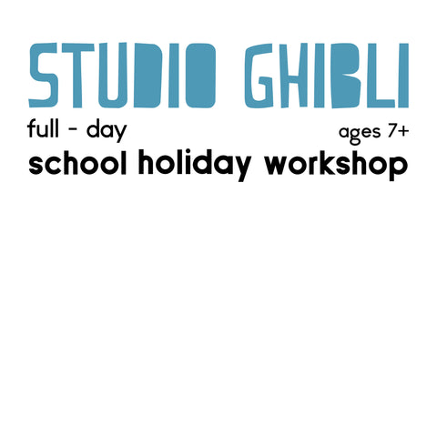 Artrageous! Studio Ghibli - a school holiday art workshop April 2026