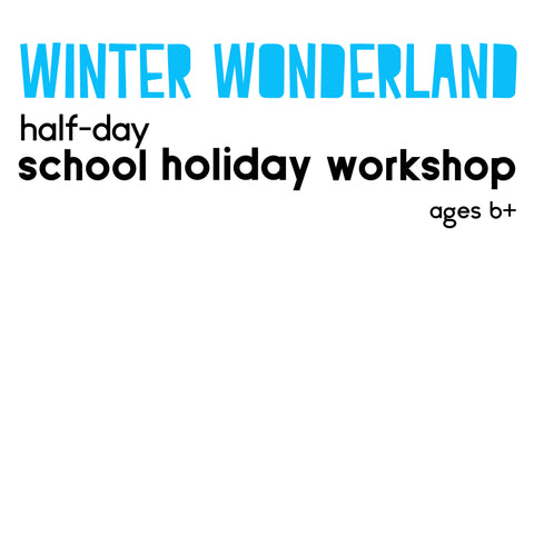 Artrageous! Winter Wonderland - a half day school holiday art workshop July 2026